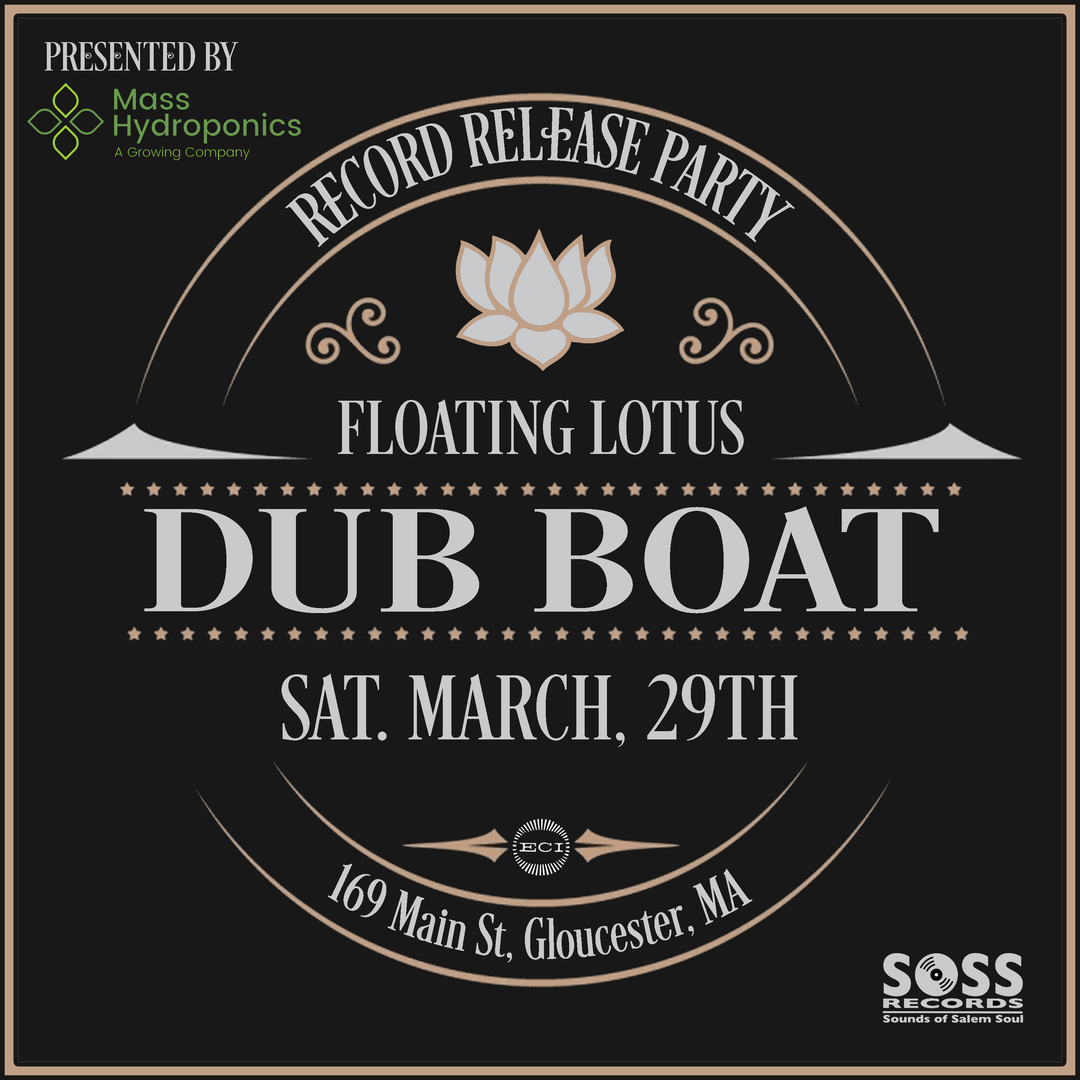 Dub Boat CD Release Party! Sat March 29th - Floating Lotus